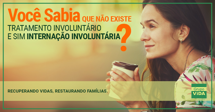 INTERNAÇÃO INVOLUNTÁRIA